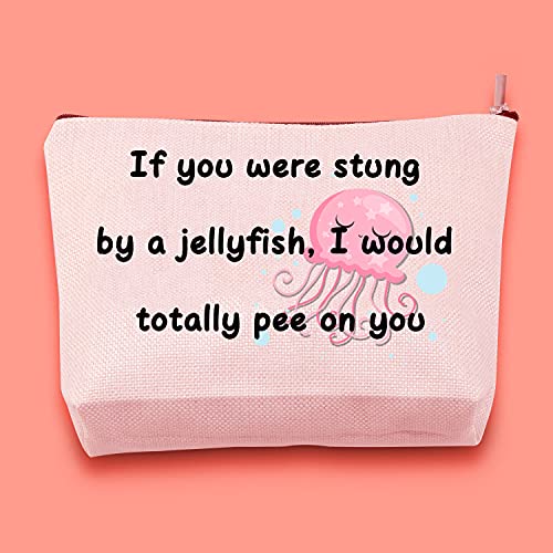 JXGZSO Friendship Makeup Bag If You Were Stung By A Jellyfish I Would Totally Pee On You Travel Pouch Organizer For Best Friend Sister (Jellyfish)