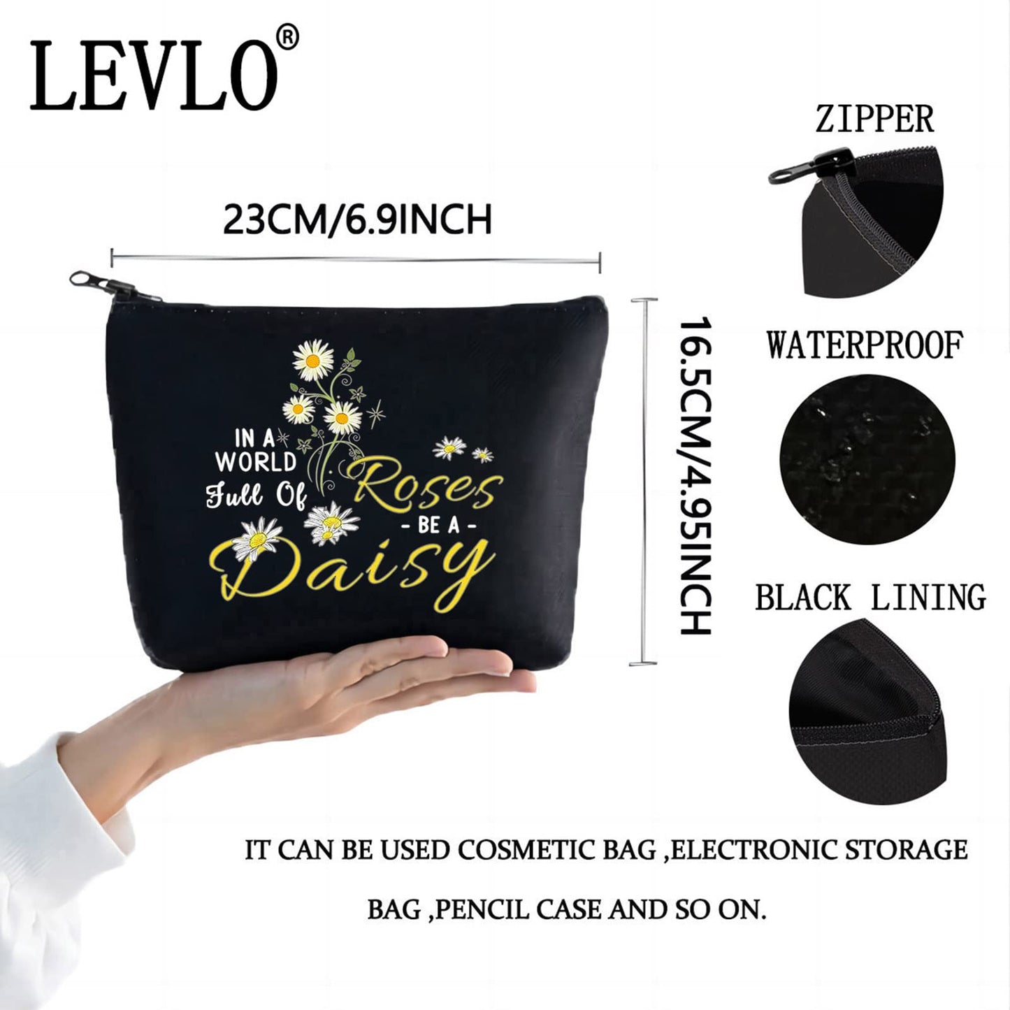 LEVLO Daisy Flower Cosmetic Bag Daisy Lover Gift In A World Full Of Roses Be A Daisy Makeup Zipper Pouch Bag (Be A Daisy Black)