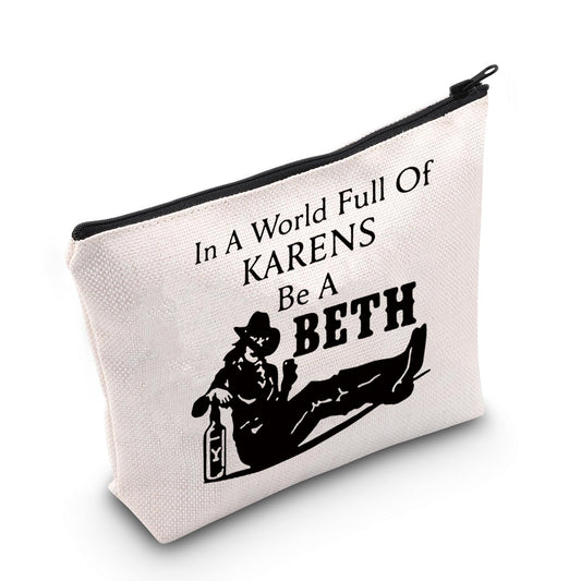 MEIKIUP TV Show Fans Gift Beth Dut ton Gift Fandom Travel Case In A World Full of K Be A Beth (Be A Beth Bag)