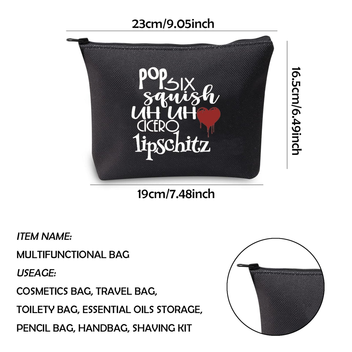 WCGXKO Chicago Musical Inspired Gift Six Squish Uh Uh Cicero Lipschitz Zipper Pouch Cosmetic Bag (POP SIX black)