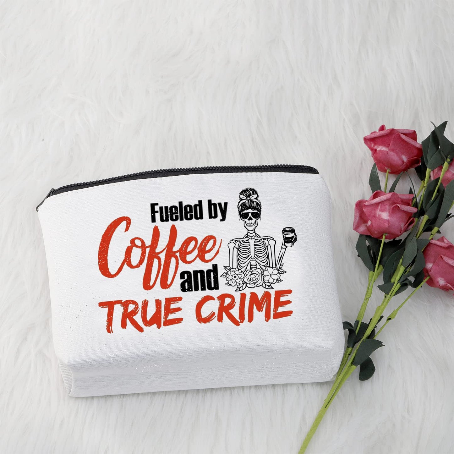 G2TUP True Crime Junkie Gift Fueled by Coffee and True Crime Makeup Bag Cosmetics Bag Crime Show Gift Murder Show Travel Bag (Coffee and True Crime Fluorescent White Bag)