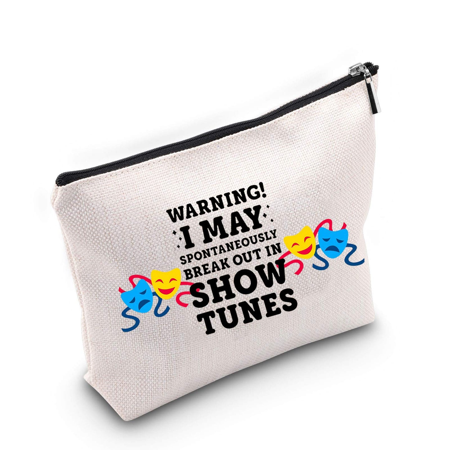 TSOTMO Warning I May Randomoly Break Out In Show Tunes Cosmetic Bag Theatre Novelty Makeup Bag Broadway Musical Theater Gift (SHOW TUNES)